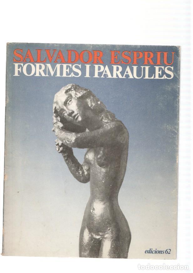 B&uuml;cher: Formes i paraules. Aproximacio a l art d Apel les Fenosa, en homenatge - Salvador Espriu