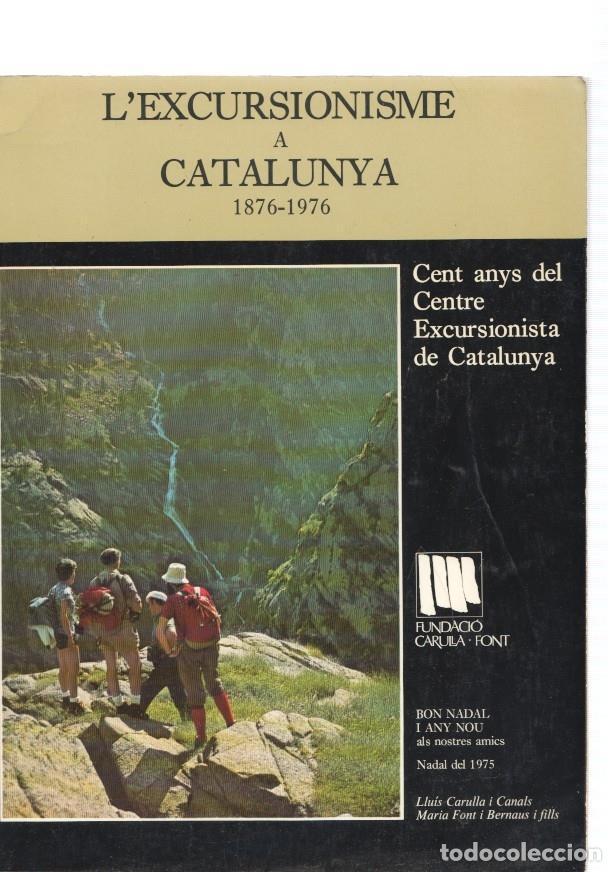 Libros: LExcursionisme a Catalunya 1876-1976 - varios - Foto 1