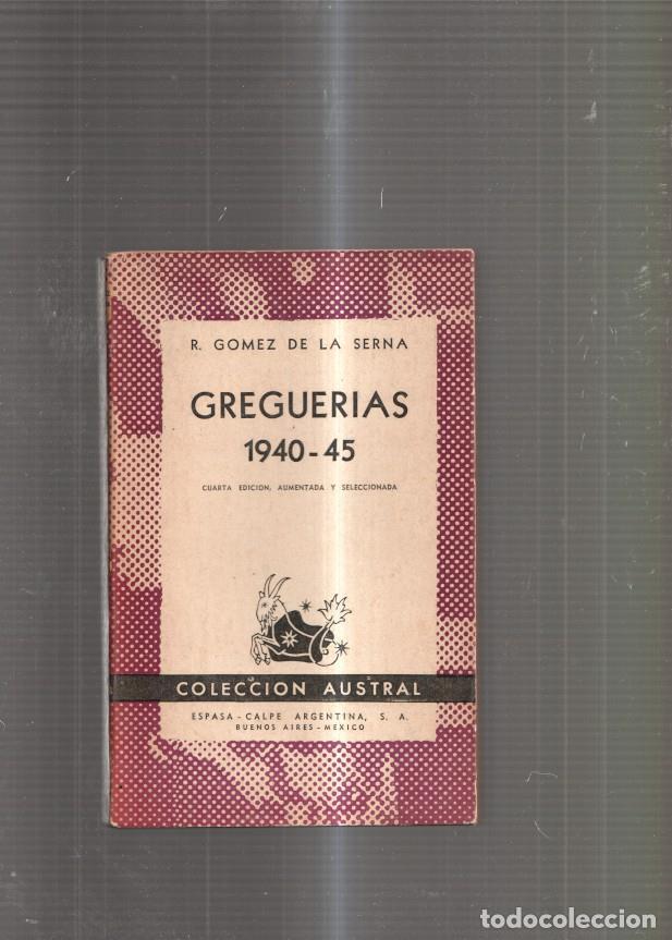 Libros: Greguerias 1940-45 - R. Gomez de la Serna - Foto 1