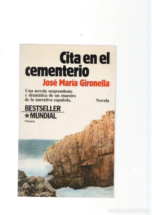 Libros: Cita en el cementerio - Jose Maria Gironella