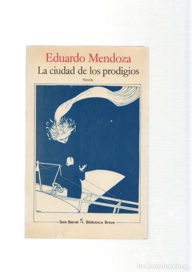 Libros: La ciudad de los prodigiios - Eduardo Mendoza - Foto 1