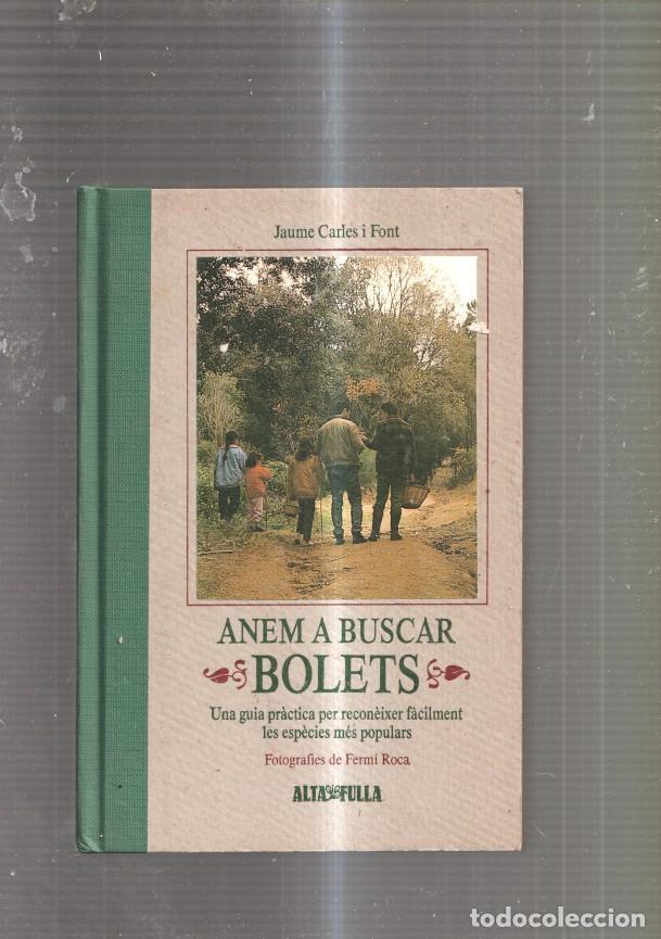 books: Anem a buscar bolets - Jaume Carles i Font