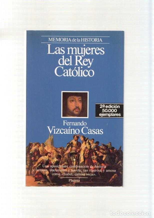 B&uuml;cher: Las mujeres del Rey Catolico - Fernando Vizcaino Casas