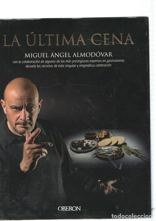 Livros em segunda m&atilde;o: La ultima cena - Miguel Angel Almodovar