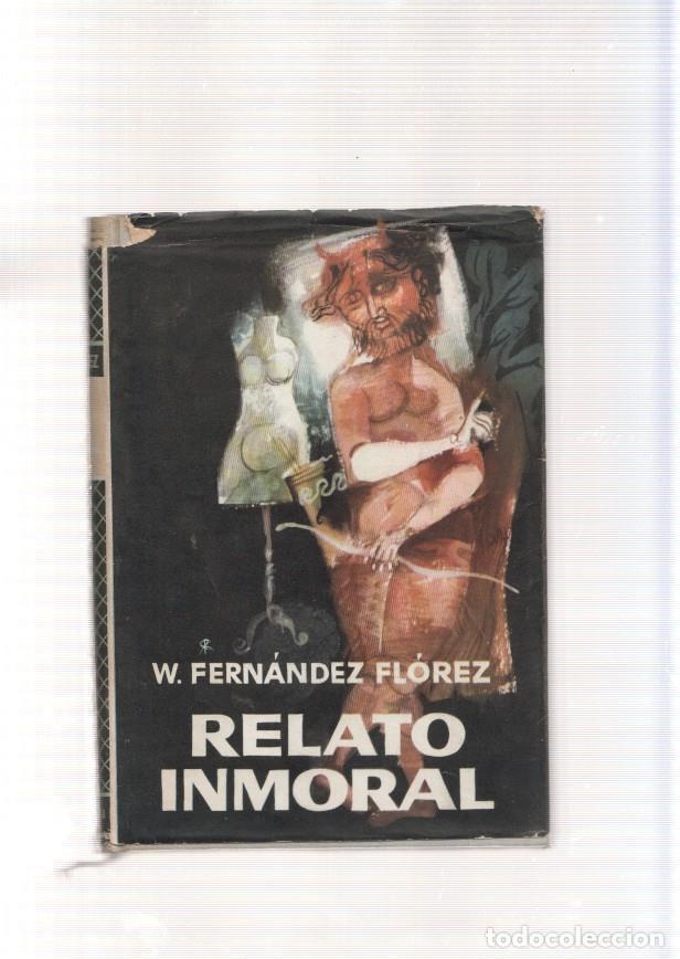 B&uuml;cher: Relato inmoral - Wenceslao Fernandez Florez