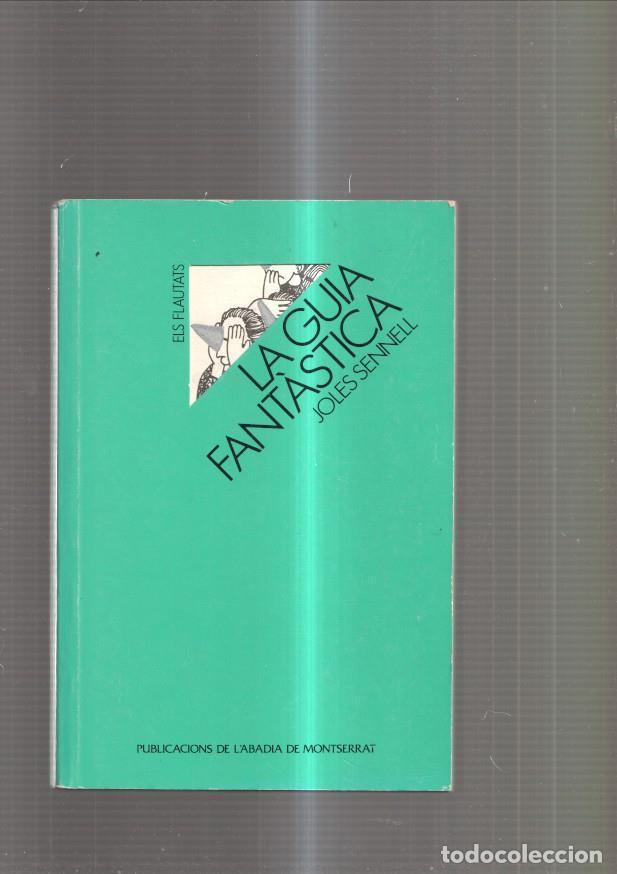 Libri di seconda mano: La guia Fantastica - Joles Sennell