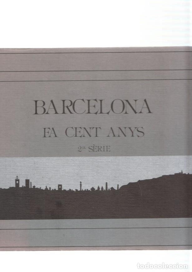 Libros: Barcelona fa cent anys, segunda serie - varios - Foto 1