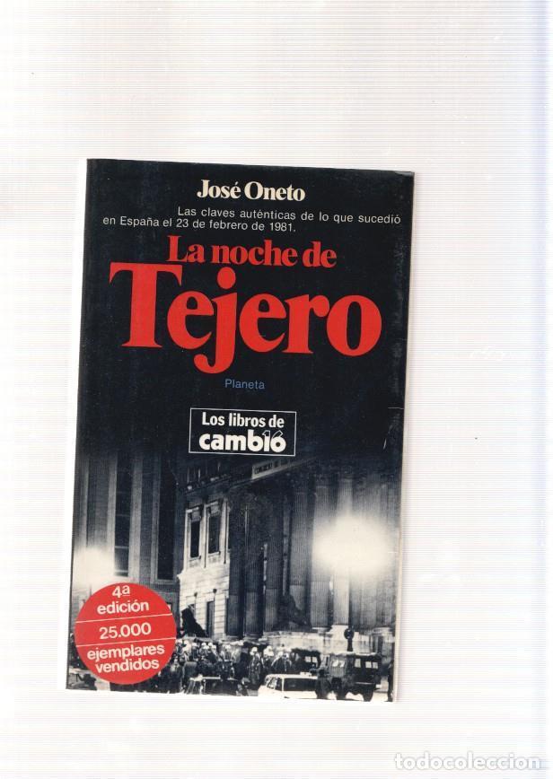 Libros: La noche de Tejero - Jose Oneto - Foto 1