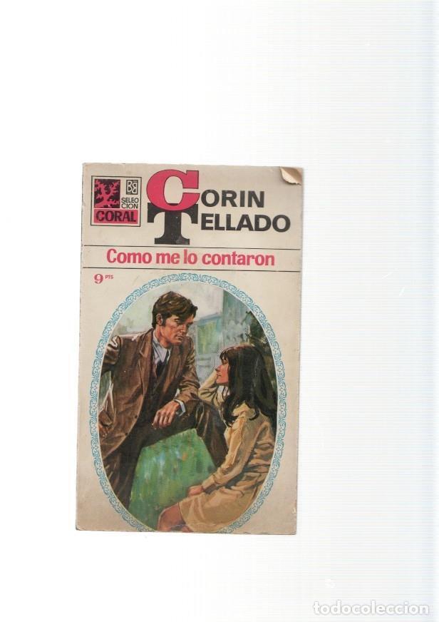 Libros: coleccion Coral numero121: Como me lo contaron - Corin Tellado