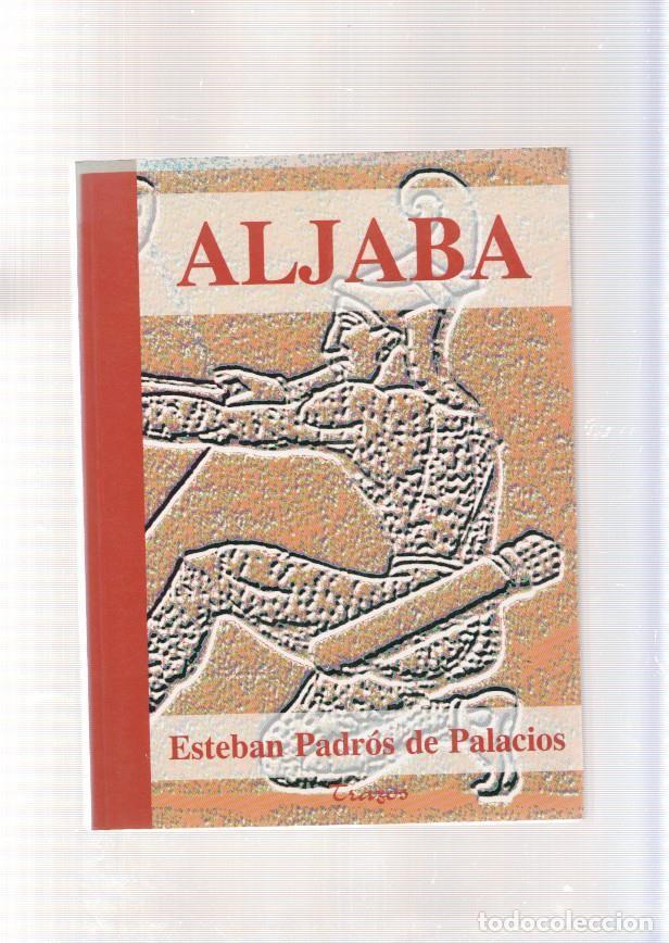 Libros: Aljaba y otros cuentos - Esteban Padros de Palacios - Foto 1