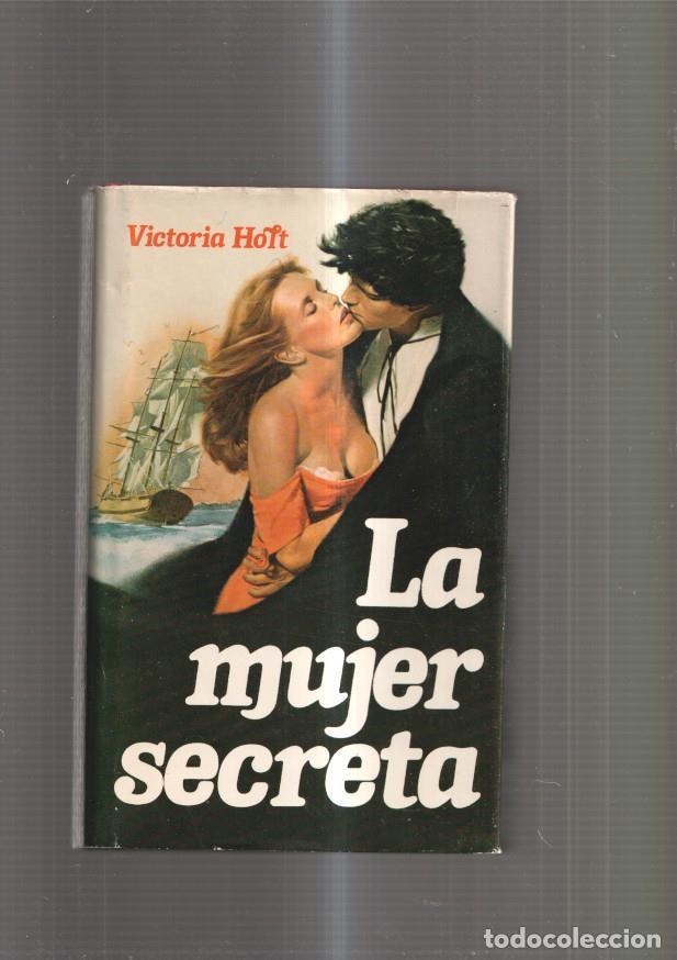Libros: La mujer secreta - Victoria Holt