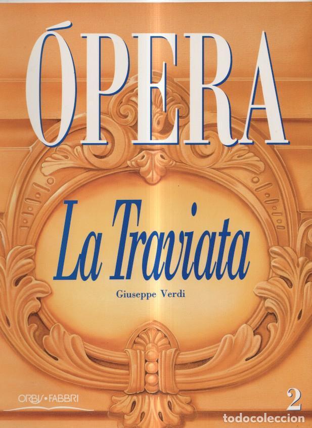 Libros: Opera fasc&iacute;culo 02: La Traviata - Giuseppe Verdi - Foto 1