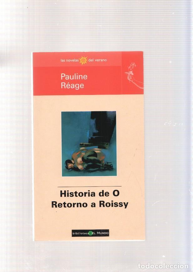 Libri di seconda mano: Historia de O. Retorno a Roissy - Pauline Reage