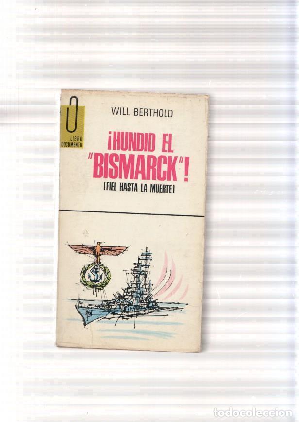Libros: Hundid el Bismarck - Will Berthold - Foto 1