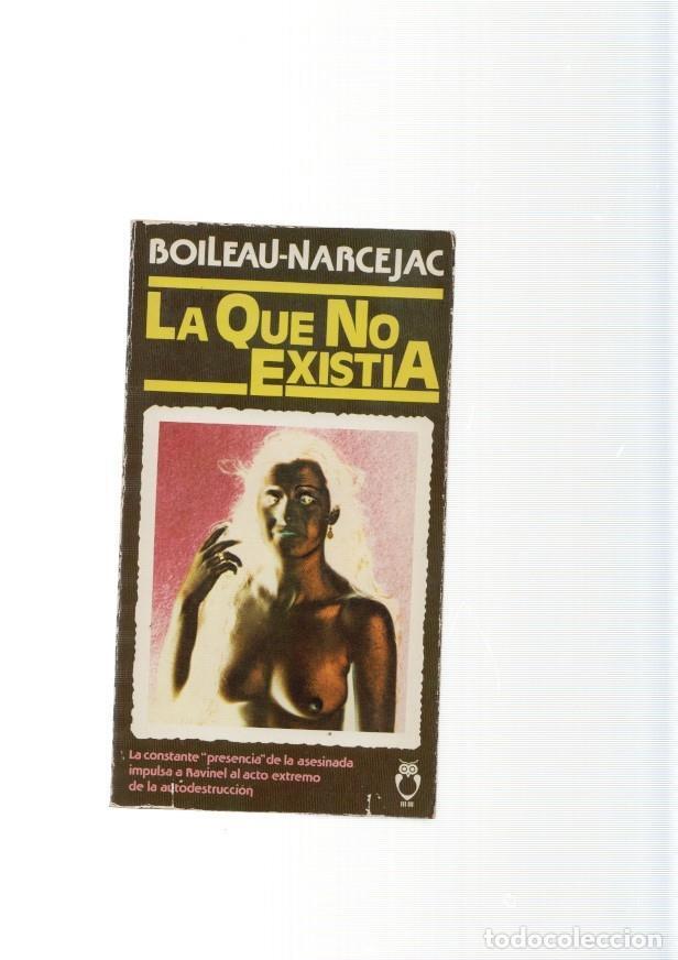Libros: La que no existia - Boileau-Narcejac - Foto 1