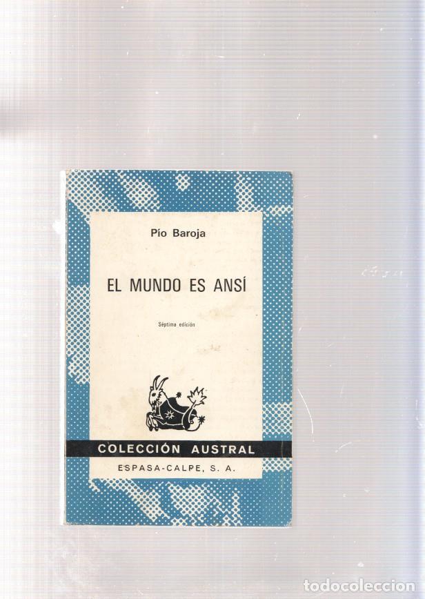 Livres: El mundo es ansi - Pio Baroja