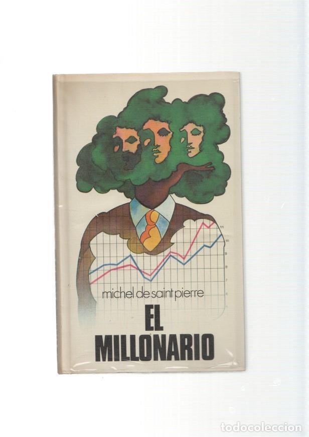 Libros: El Millonario - Michel de Saint Pierre - Foto 1