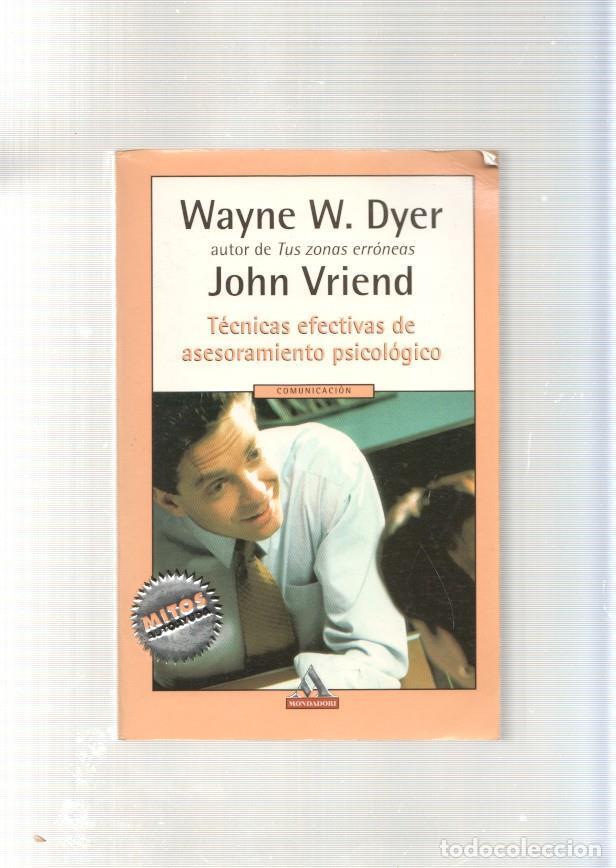 Libros: Tecnicas efectivas de asesoramiento psicologico - Wayne W. Dyer - Foto 1