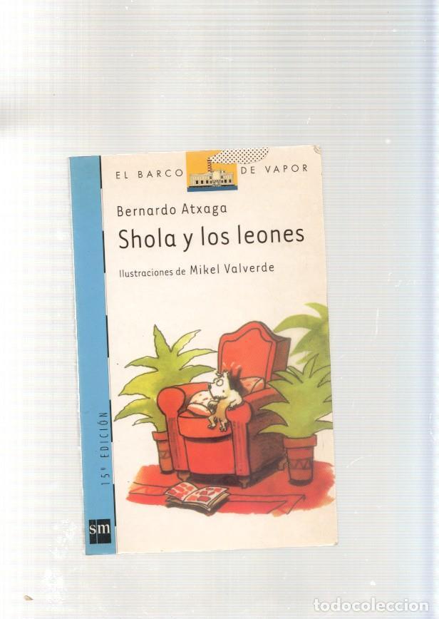 Libros: Shola y los leones - Bernardo Atxaga - Foto 1