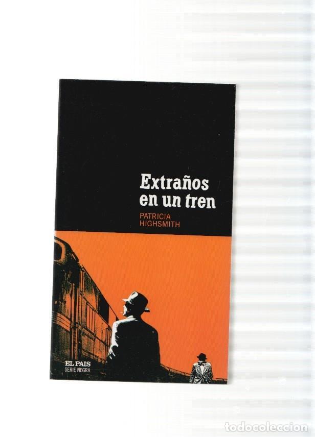 Libros: Extra&ntilde;os en un tren - Patricia Highsmith - Foto 1