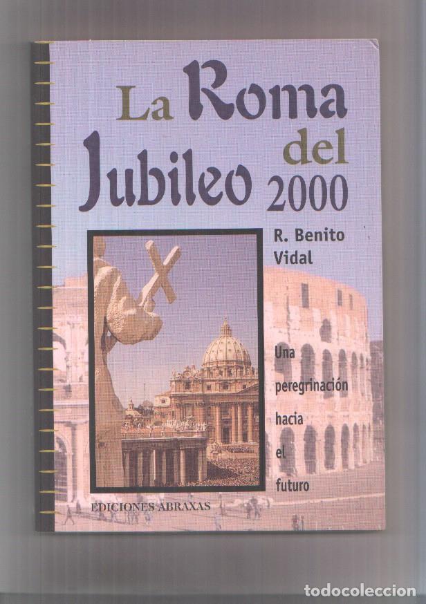 Libros: Benito Vidal: La Roma del Jubileo 2000 - R. Benito Vidal - Foto 1