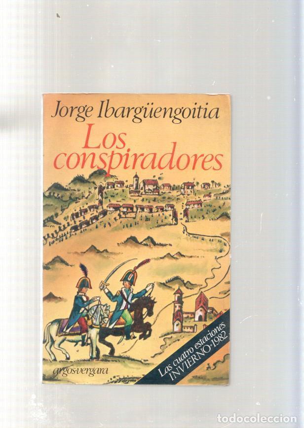 Libros: Los conspiradores - Jorge Ibarguengoitia - Foto 1