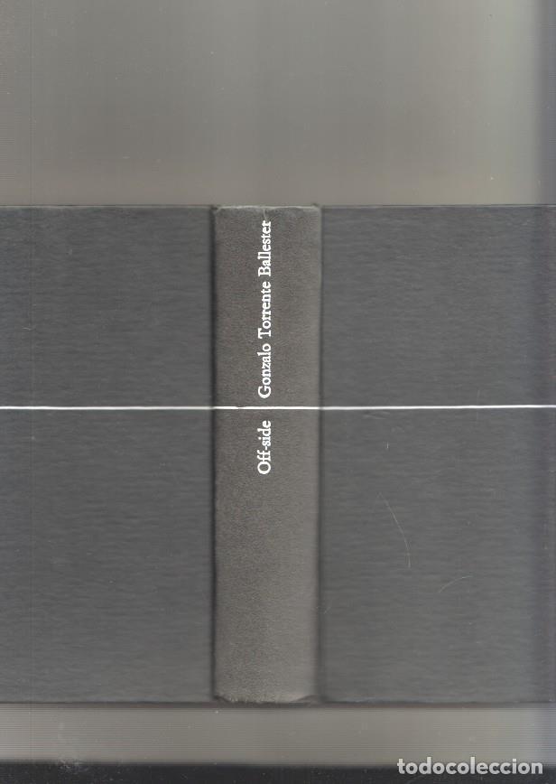 Libros: Off- Side - Gonzalo Torrente Ballestere - Foto 1