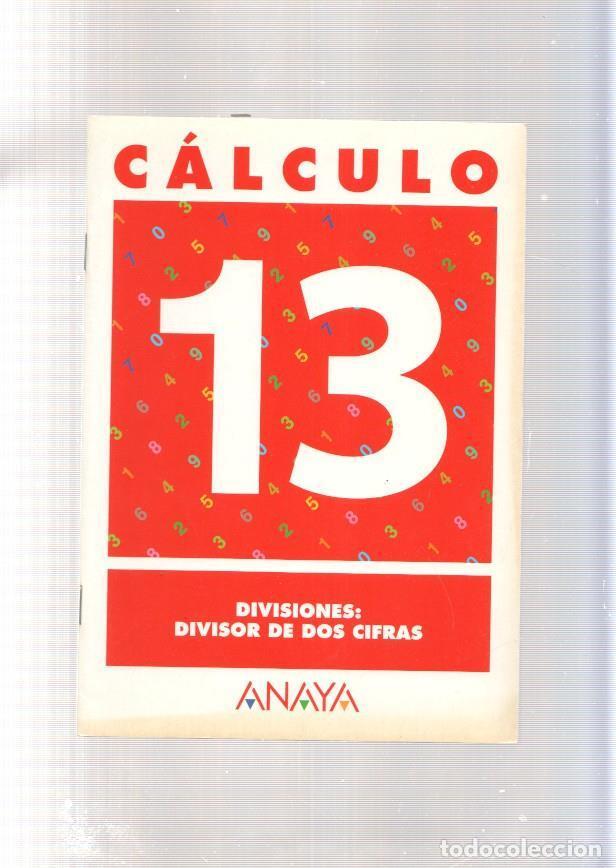 Libros: Calculo 13: Divisiones: divisor de dos cifras - Varios - Foto 1