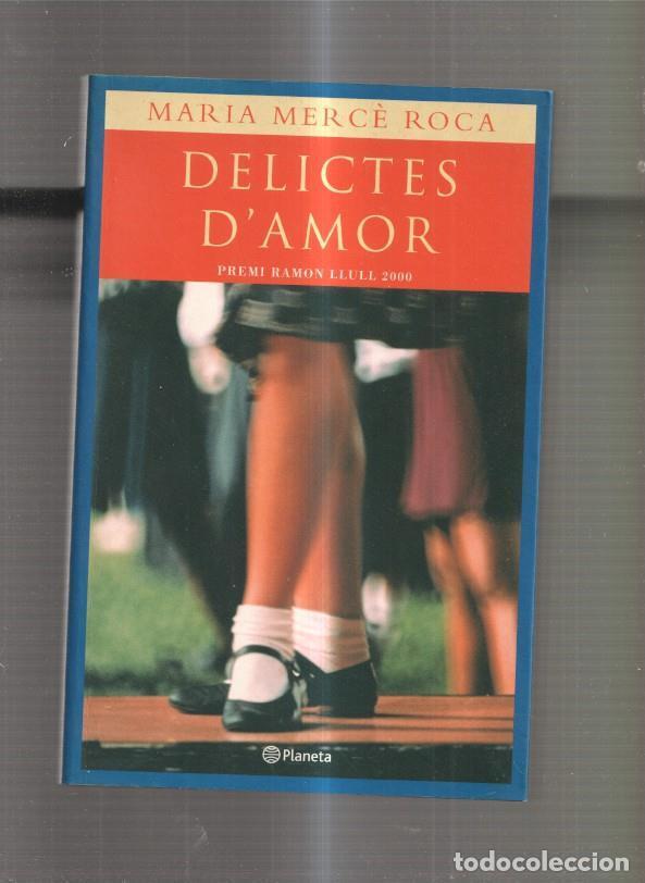 Libros: Delictes damor - Maria Merce Roca - Foto 1