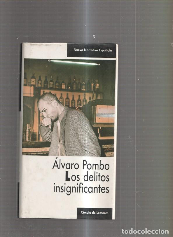 Libros: Los delitos insignificantes - Alvaro Pombo - Foto 1