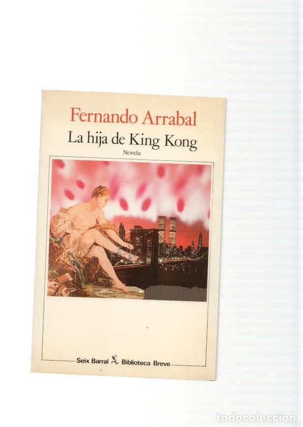 Libros: La hija de King Kong - Fernando Arrabal - Foto 1