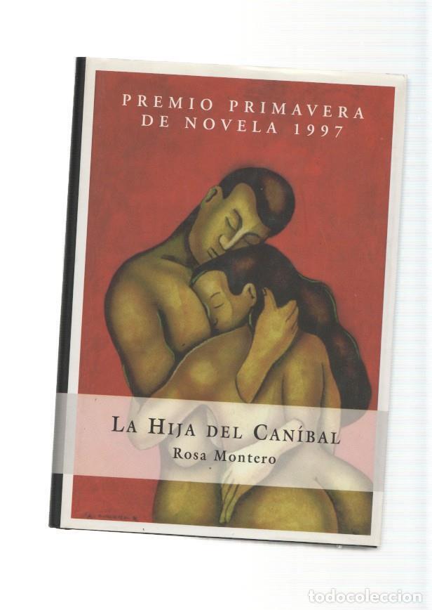 Libros: Rosa Montero: La Hija del Canibal - Rosa Montero - Foto 1