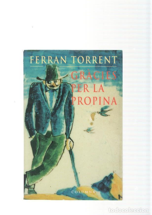 Libros: Gracies per la propina - Ferran Torrent - Foto 1