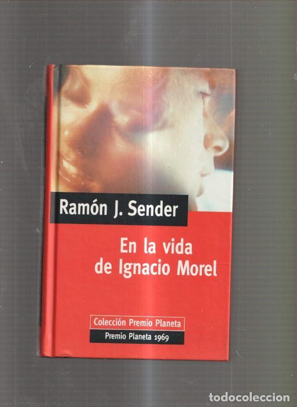 Libros: En la vida de Ignacio Morel - Ramon J. Sender - Foto 1
