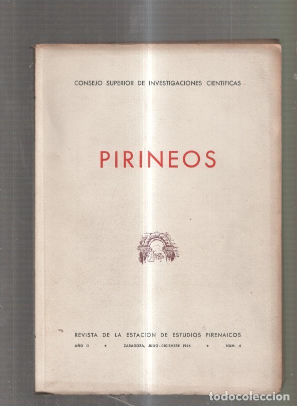 Libros: Pirineos numero 4 Revista del Instituto de Estudios Pirenaicos - varios