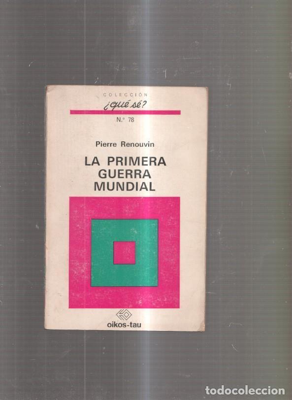 Libri di seconda mano: La Primera Guerra Mundial - Pierre Renouvin
