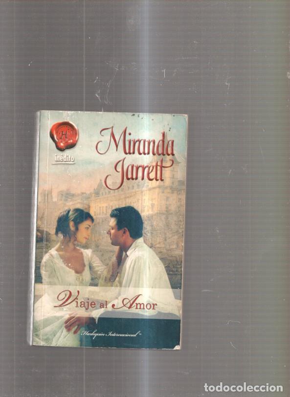 Libros: Viaje al amor - Miranda Jarrett - Foto 1