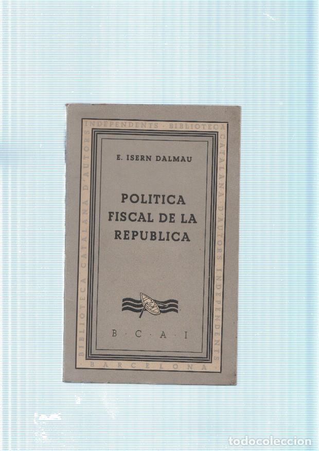 B&uuml;cher: Politica fiscal de la Republica - E. Isern Dalmau