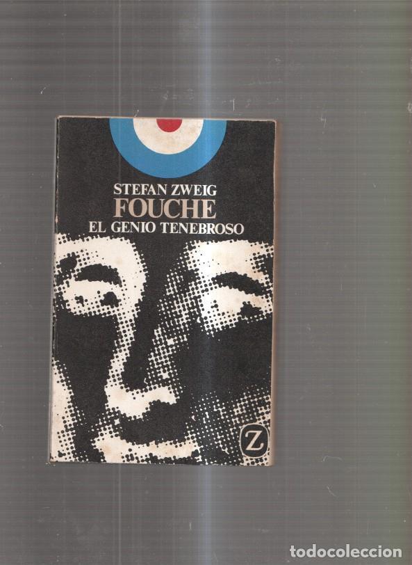Libros: Fouche el genio tenebroso - Stefan Zweig - Foto 1