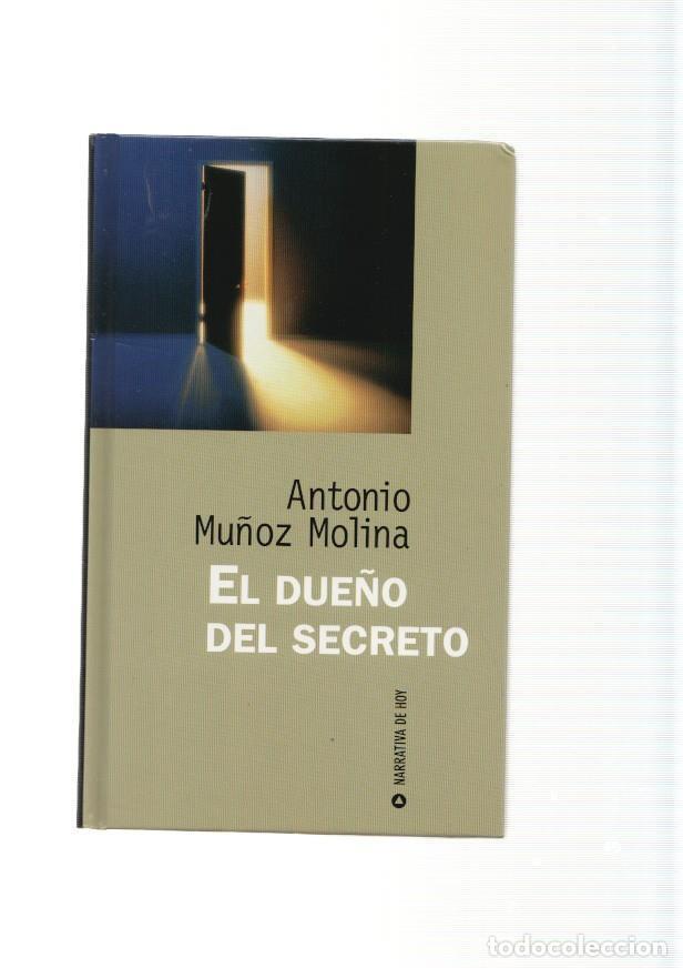 Libros: El due&ntilde;o del secreto - Antonio Mu&ntilde;oz Molina - Foto 1