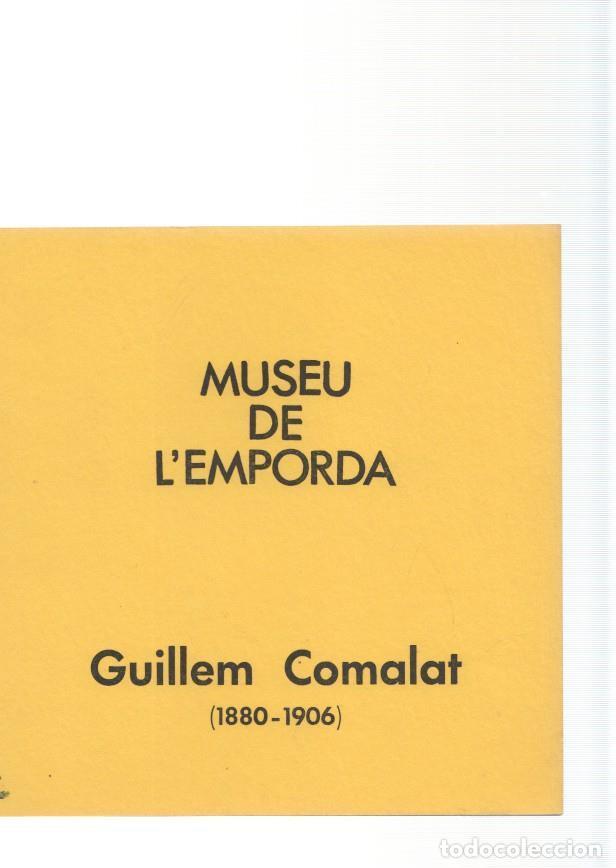 Livres: Museu de l Emporda num 46: Guillem Comalat ( 1880-1906 ) - varios