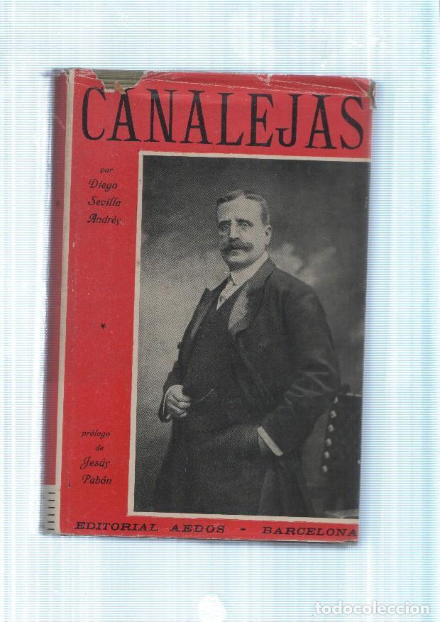 Libros: Canalejas - Diego Sevilla Andres - Foto 1