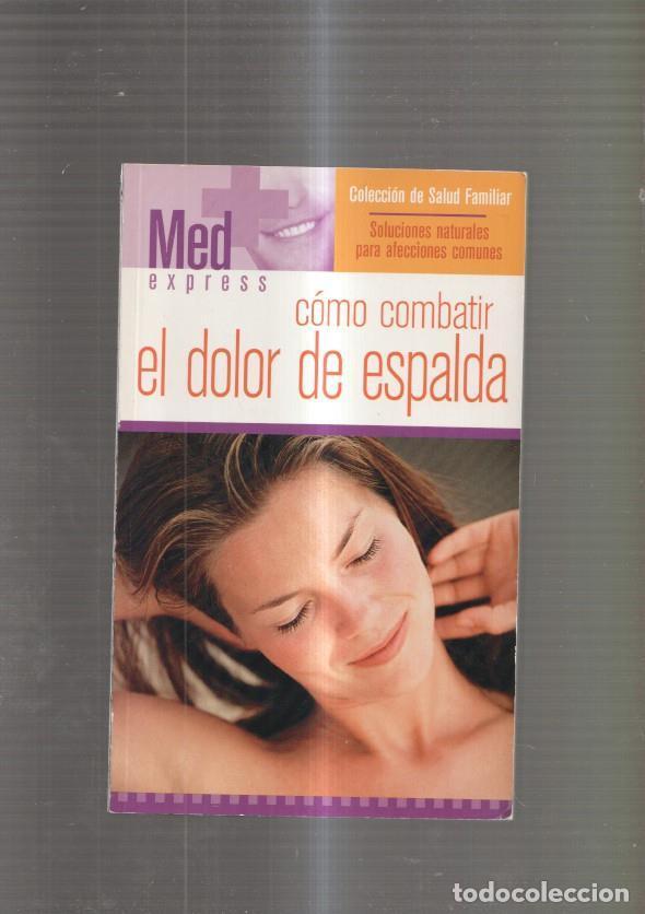 Libros: Como combatir el dolor de espalda - varios - Foto 1