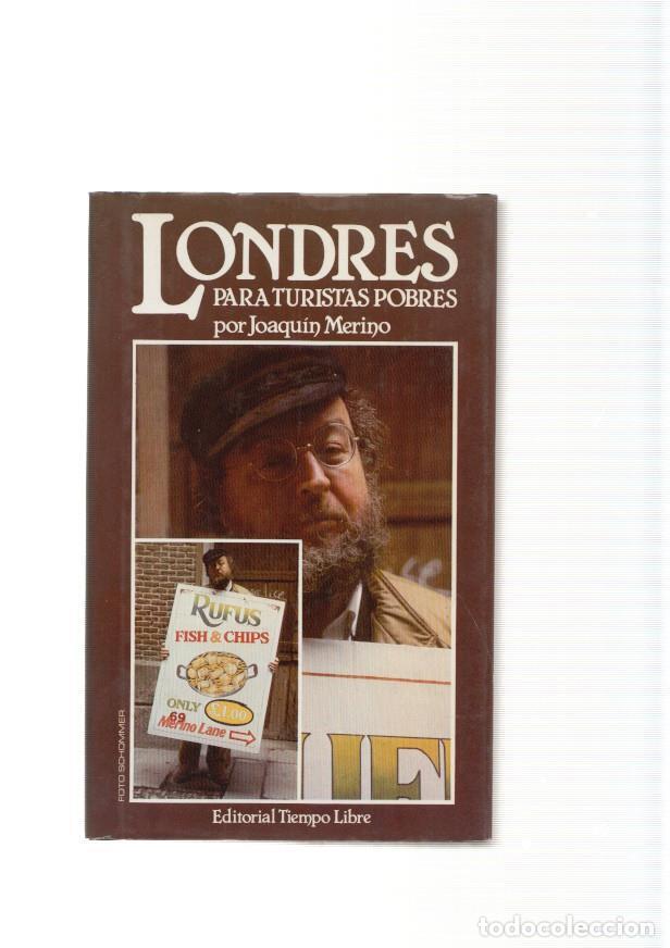Libros: Londres para turistas pobres - Joaquin Merino