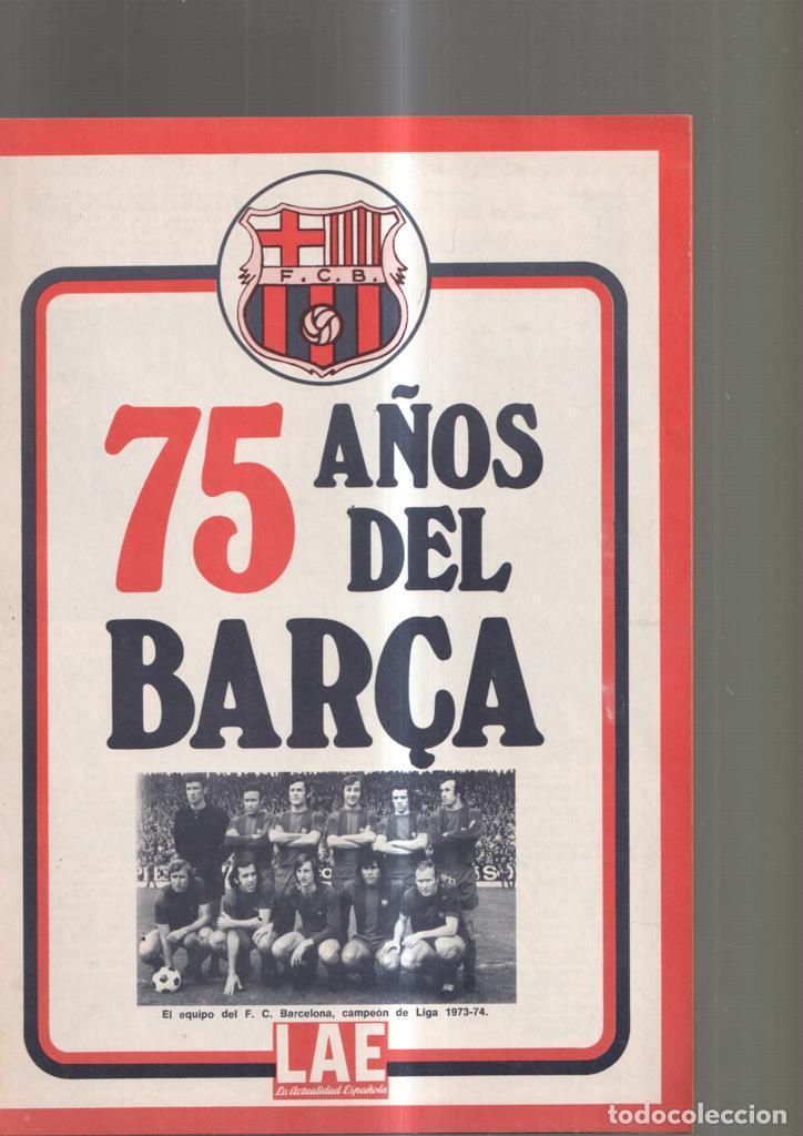 Libros: F.C.B. 75 a&ntilde;os del Bar&ccedil;a.. El equipo de F.C. Barcelona campeon de liga 1973-74 - varios