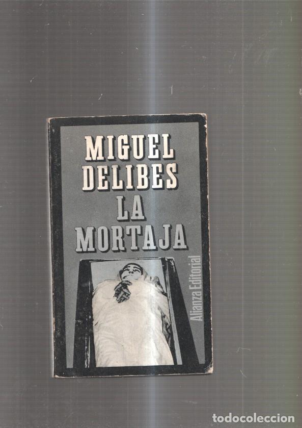 Libros: La Mortaja - Miguel Delibes - Foto 1