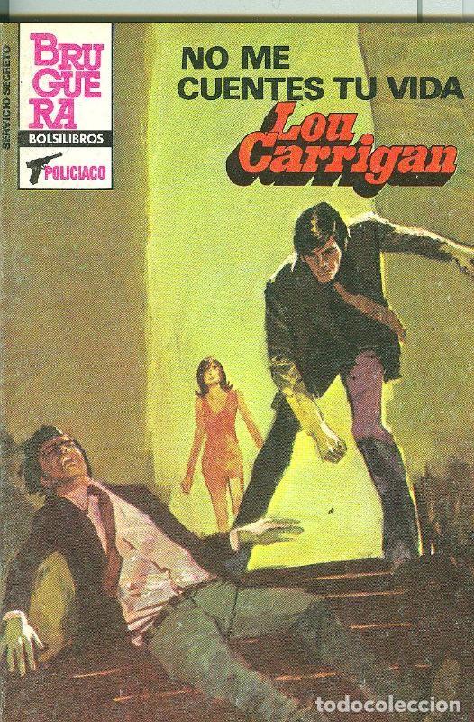 Libros: Novela: Servicio Secreto SS: No me cuentes tu vida - Lou Carrigan