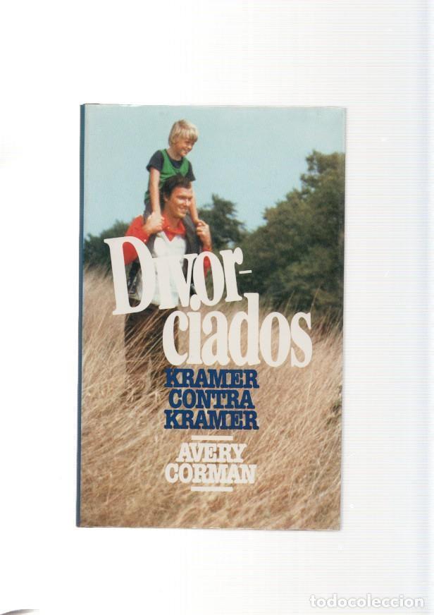 Libros: Divorciados. Kramer contra Kramer - Avery Corman - Foto 1