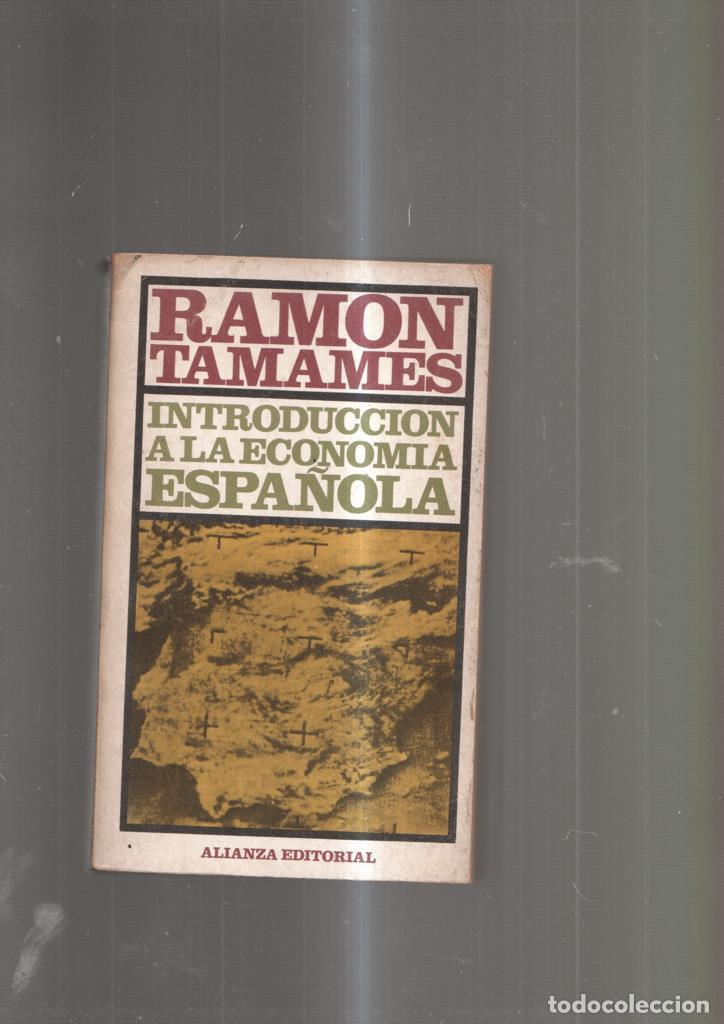 Libri di seconda mano: Introduccion a la economia Espa&ntilde;ola - Ramon Tamames