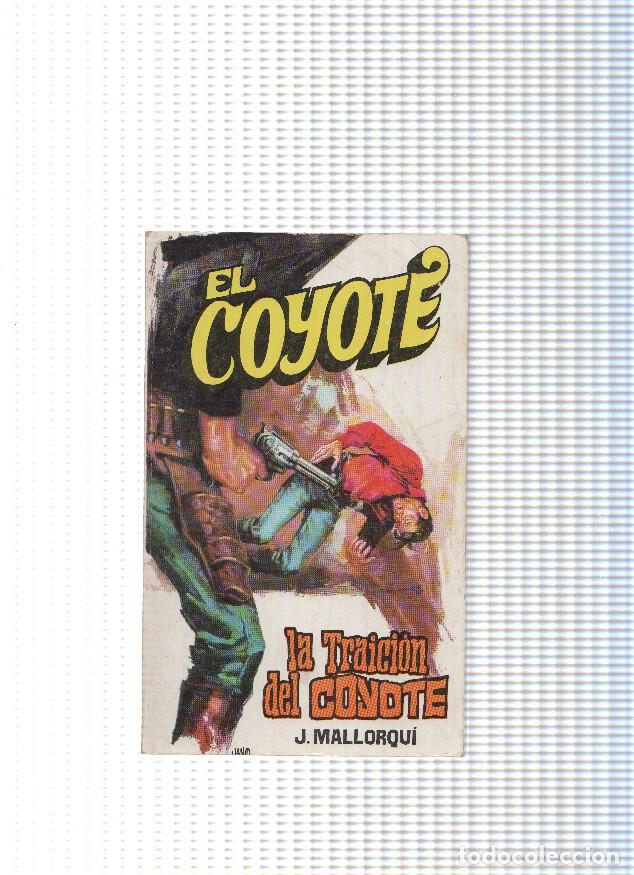 B&uuml;cher: Coleccion El Coyote de Editorial Favencia numero 094: La traicion del C oyote - Jose Mallorqui